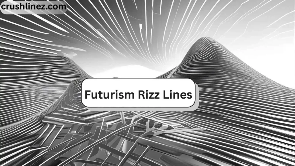 futurism-rizz-lines