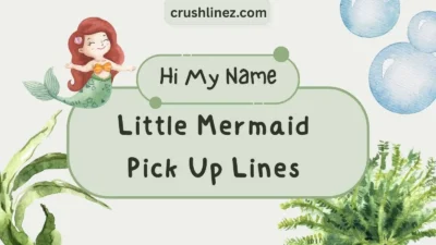 Little Mermaid Pick Up Lines for Instagram