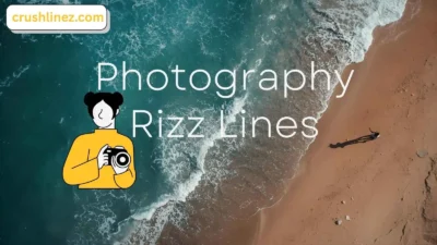 Photography Rizz Lines