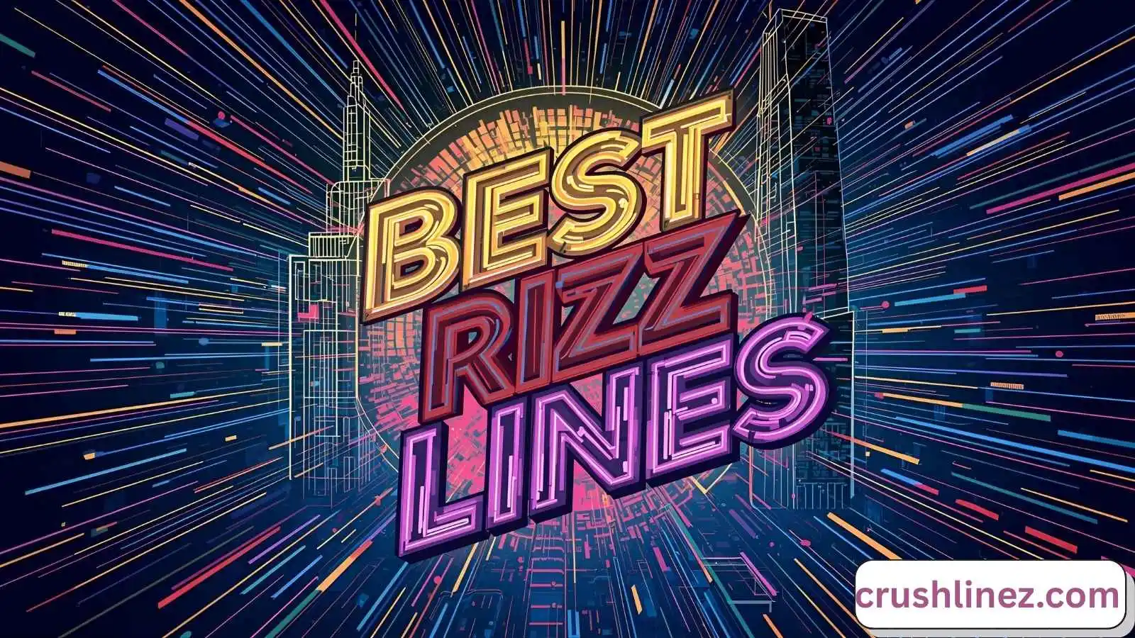 720+ Smooth and Funny Best Rizz Lines for Any Vibe for 2025