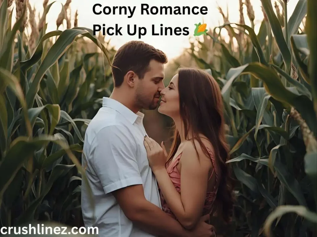 Corny Romance Pick Up Lines