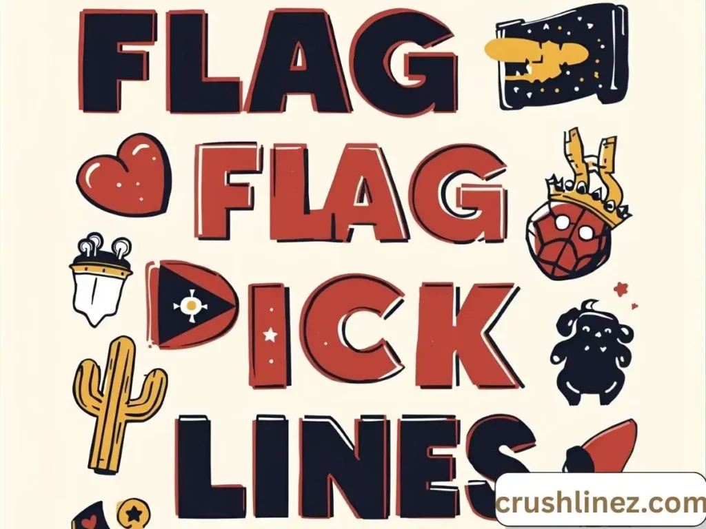 Creative Flag Pick Up Lines for Instagram