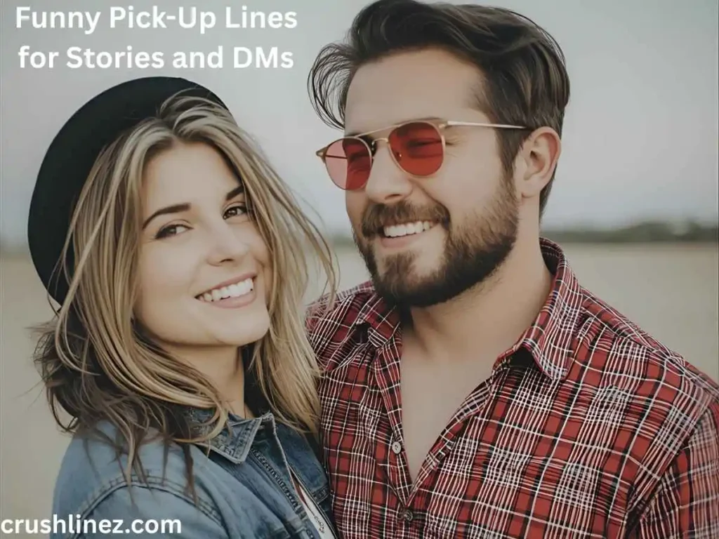 Funny Pick-Up Lines for Stories and DMs