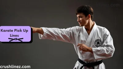 Karate Pick Up Lines