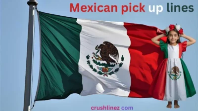 Mexican pick up lines