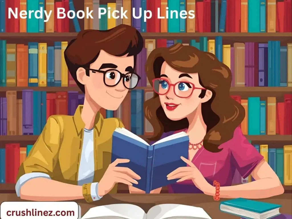 Nerdy Book Pick Up Lines