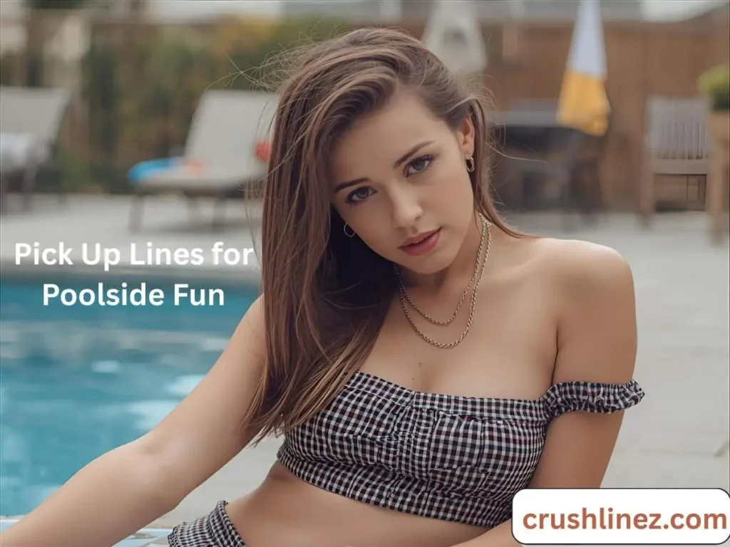 Pick Up Lines for Poolside Fun