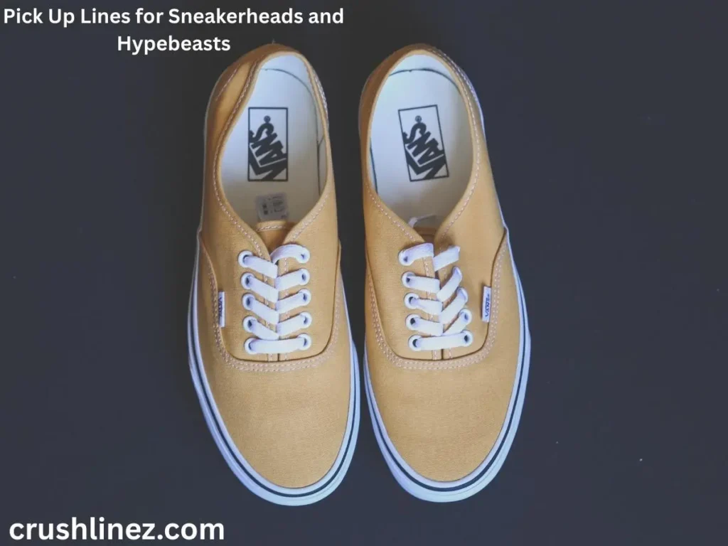 Pick Up Lines for Sneakerheads and Hypebeasts