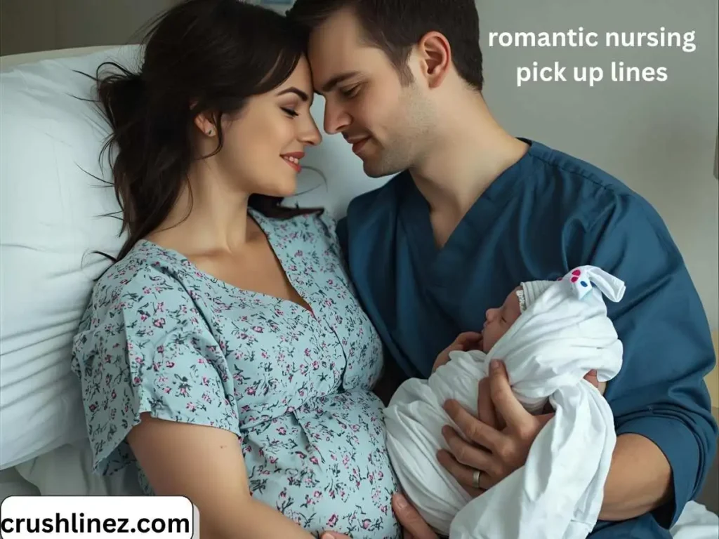 romantic nursing pick up lines