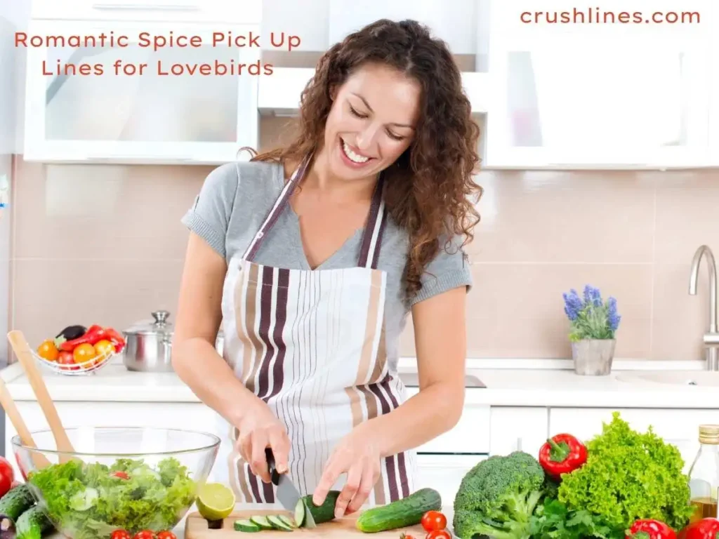Romantic Spice Pick Up Lines for Lovebirds