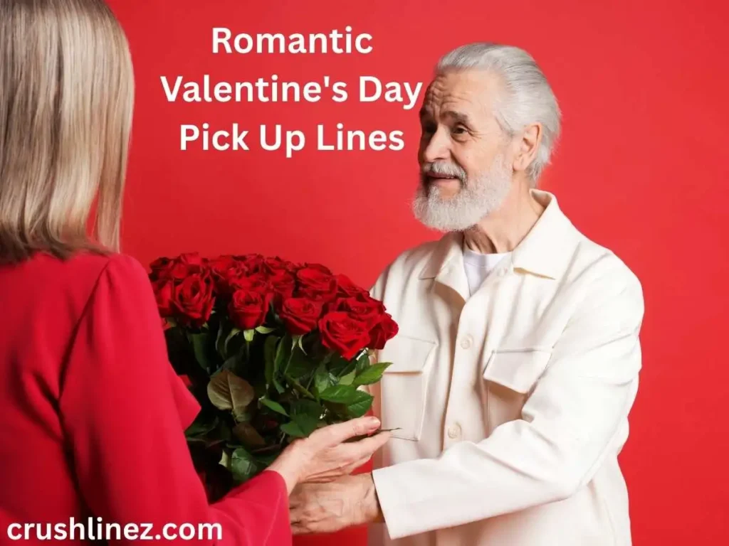Romantic Valentine's Day Pick Up Lines