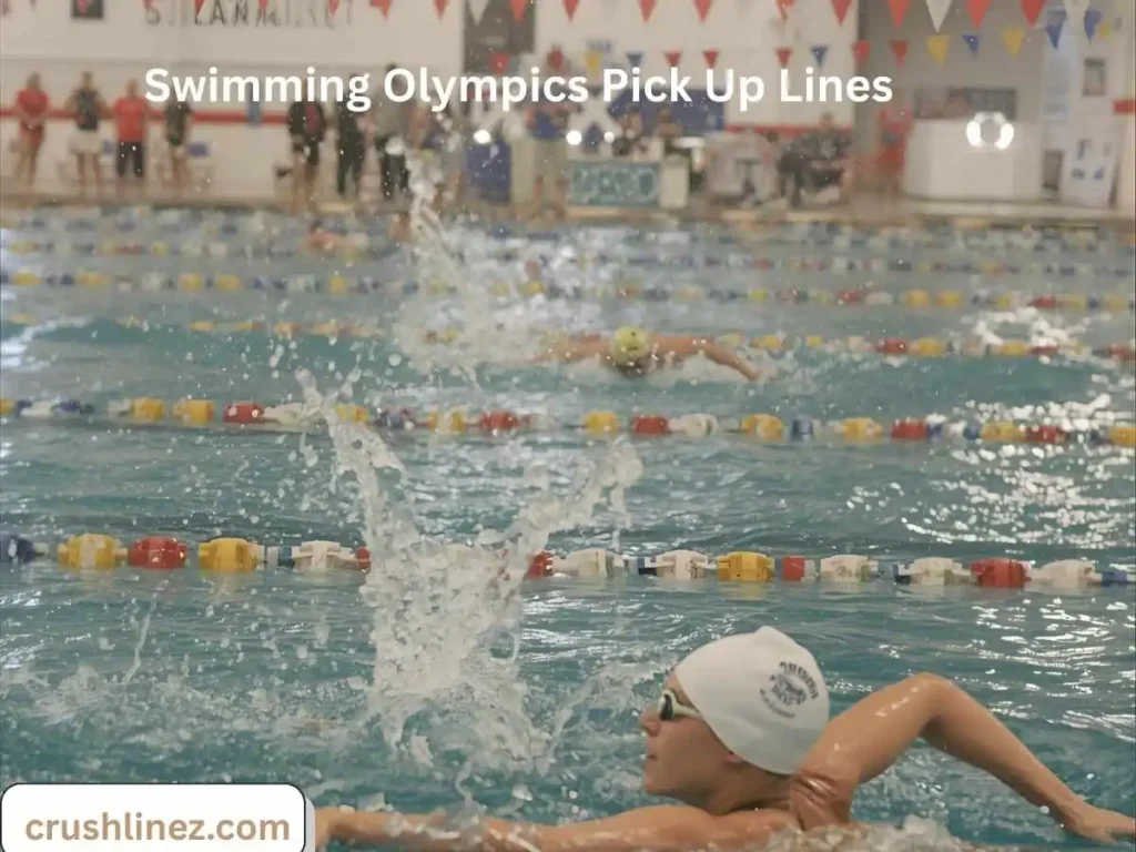 Swimming Olympics Pick Up Lines