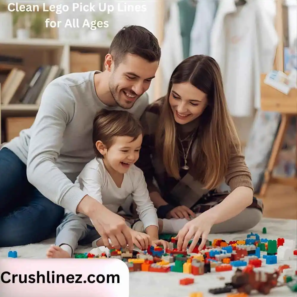 Clean Lego Pick Up Lines for All Ages