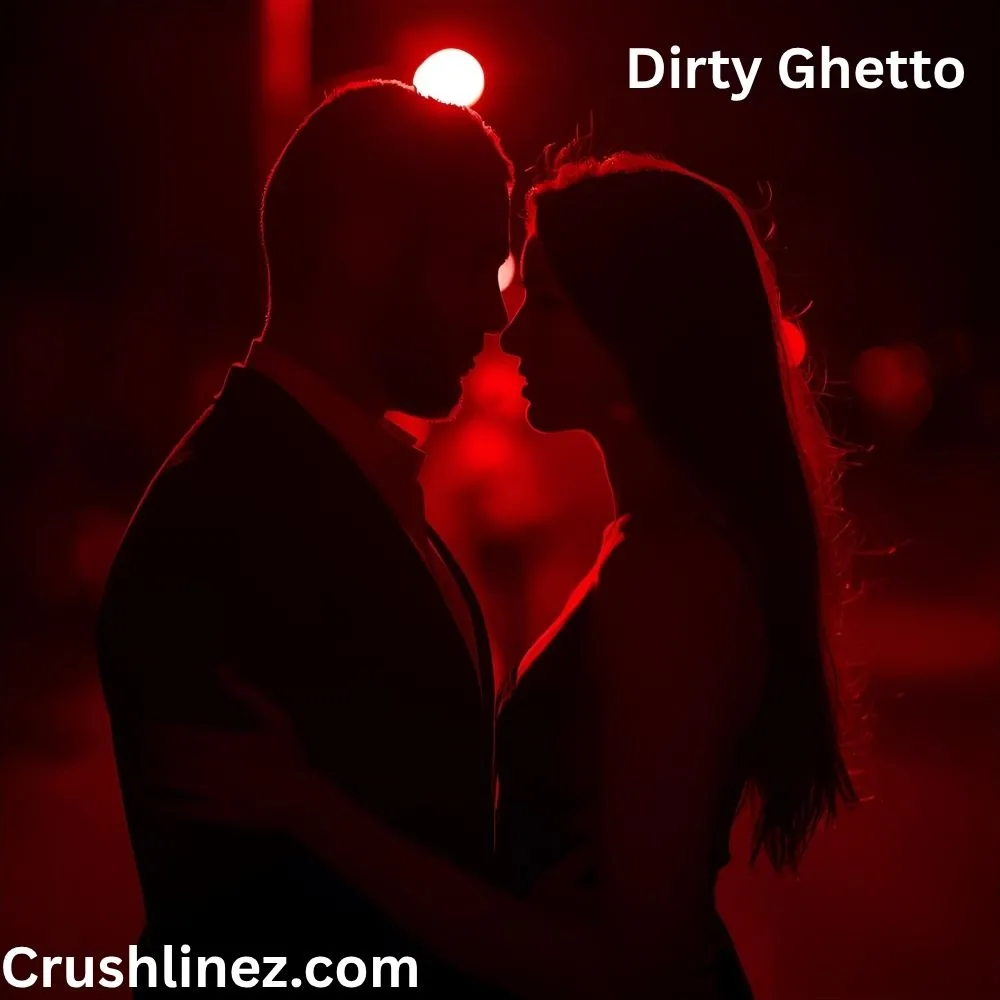Dirty Ghetto