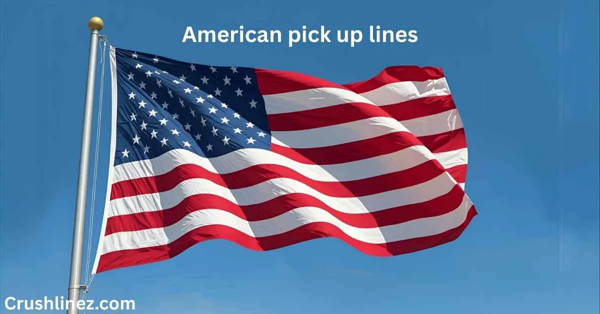 American pick up lines